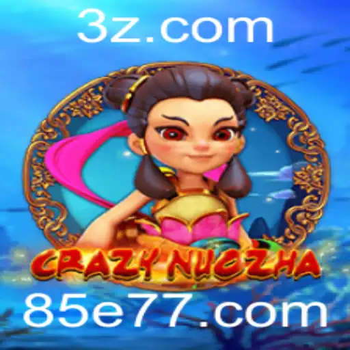 CrazyNuoZha: Descobrindo o Intenso Mundo do Jogo